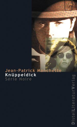 [Serie Noir 01] • Knüppeldick